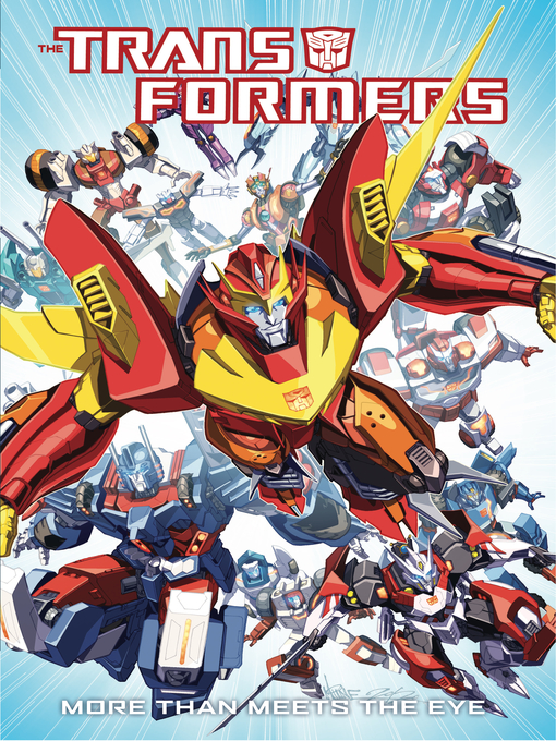 Title details for Transformers: More Than Meets the Eye (2012), Volume 1 by James Roberts - Available